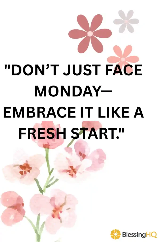 Monday Motivation Quotes