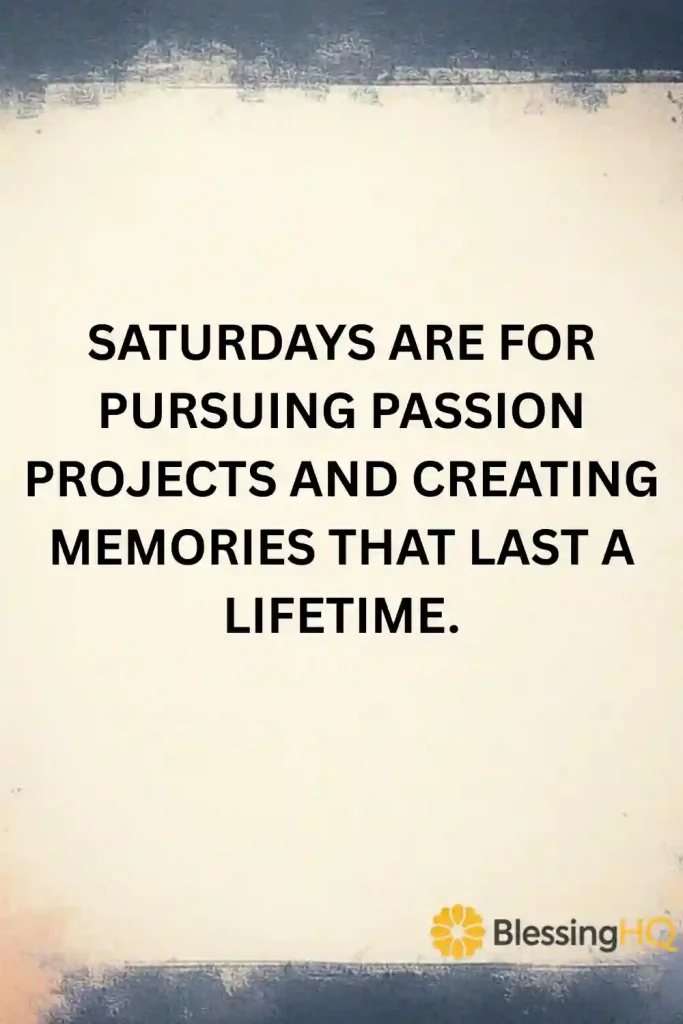 Happy Saturday Quotes